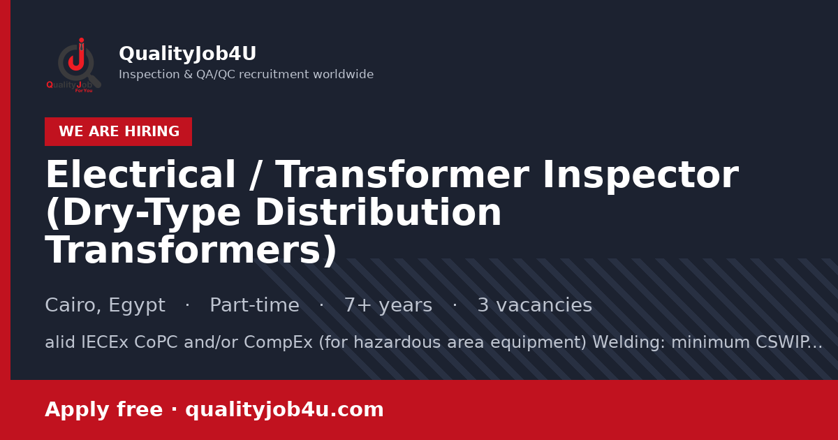 Electrical / Transformer Inspector (Dry-Type Distribution Transformers) के लिए साझा करने की छवि